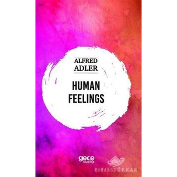 Human Feelings - Alfred Adler