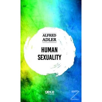 Human Sexuality - Alfred Adler