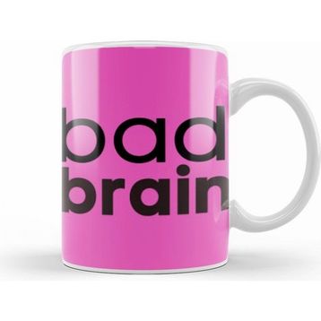 Humuts Bad Brain Bad Brain Bad Brain Kupa Bardak