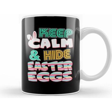 Humuts Cute Keep Calm Hide Easter Eggs Easter Bunny Kupa