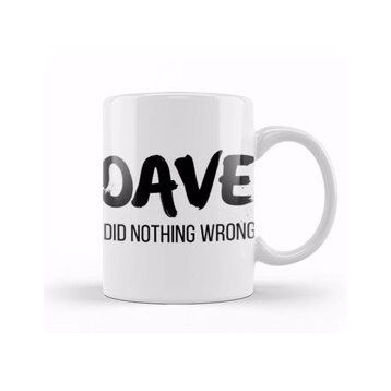 Humuts Dave Dıd Nothıng Wrong Kupa Bardak