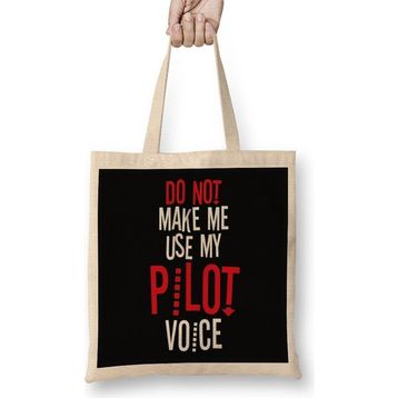 Humuts Do Not Make Me Use My Pilot Voice Bez Çanta