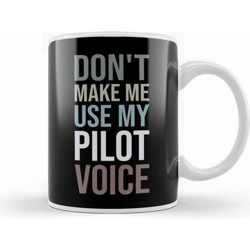 Humuts Do Not Make Me Use My Pilot Voice Kupa
