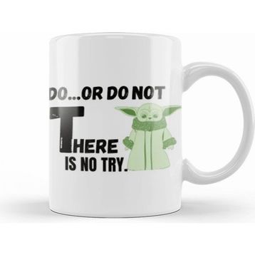 Humuts Do Or Do Not There Is No Try Sarcastic Funny Kupa