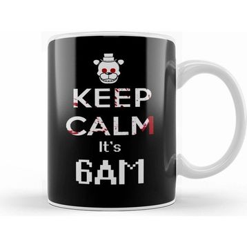 Humuts Fnaf Game Freddy Keep Calm It's 6AM 01 Kupa
