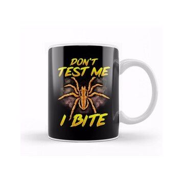 Humuts Funny Dont Test Me I Bite Sarcastic Tarantula Kupa