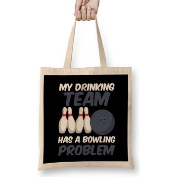 Humuts Funny My Drinking Team Has A Bowling Problem Bez Çanta