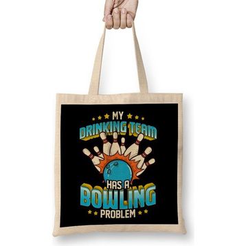 Humuts Funny My Drinking Team Has A Bowling Problem Bez Çanta
