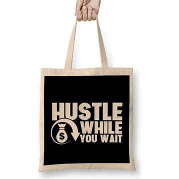 Humuts Hustle While You Wait Entrepreneur Ceo Hustler Bez Çanta