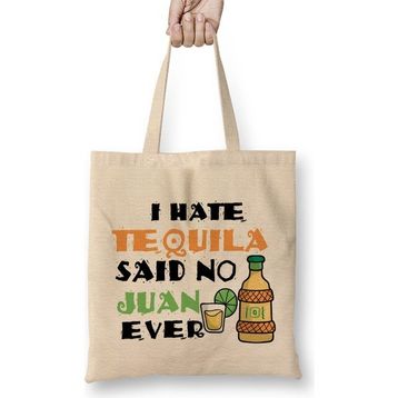 Humuts I Hate Tequila Said No Juan Ever Cinco De Mayo Pun Bez Çanta