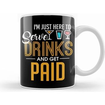 Humuts I M Just Here to Serve Drinks Get Paid Bartender Kupa