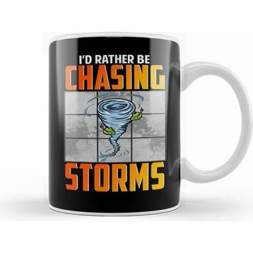 Humuts Id Rather Be Chasing Storms Stormchaser Tornado Kupa