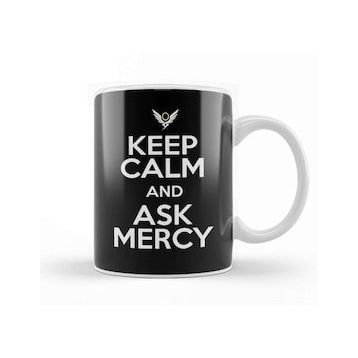 Humuts Keep Calm And Ask Mercy Overwatch Kupa