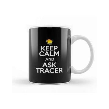 Humuts Keep Calm And Ask Tracer Overwatch Kupa