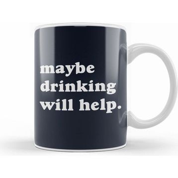 Humuts Maybe Drinking Will Help Beyaz Kupa