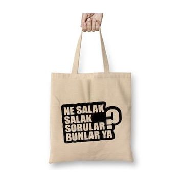 Humuts Ne Salak Salak Sorular Bunlar Ya Bez Kadın Günlük Çanta