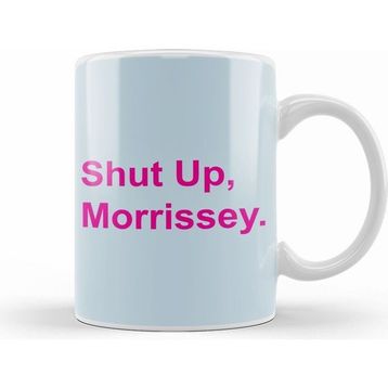 Humuts Pink Text Shut Up Morrissey Kupa