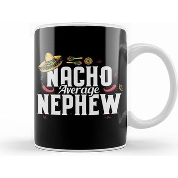 Humuts Porselen Beyaz Funny Nacho Average Nephew Sombrero Cinco De Mayo Kupa Bardak