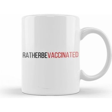 Humuts Ratherbevaccinated Kupa Bardak