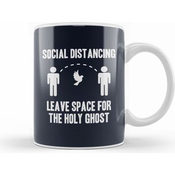 Humuts Social Distancing Leave Space For The Holy Ghost Kupa
