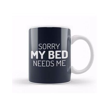 Humuts Sorry My Bed Needs Me Kupa