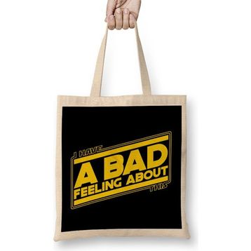 Humuts Star Wars I've Got A Bad Feeling About This Bez Çanta