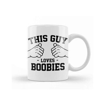 Humuts This Guy Loves Boobies Kupa Bardak