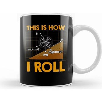 Humuts This Is How I Roll Physics Pun Funny Science Kupa Bardak