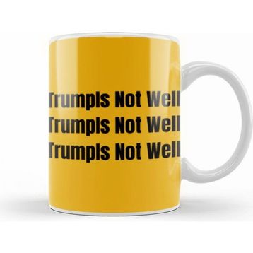 Humuts Trumpıs Not Well Kupa Bardak