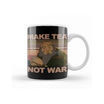 Humuts Uncle Iroh Make Tea Not War Kupa