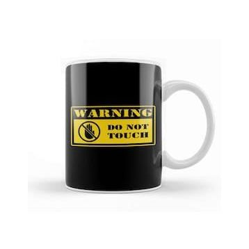 Humuts Warning Do Not Touch Kupa
