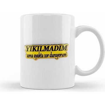 Humuts Yıkılmadım Ama Ayakta Zor Duruyorum Kupa Bardak