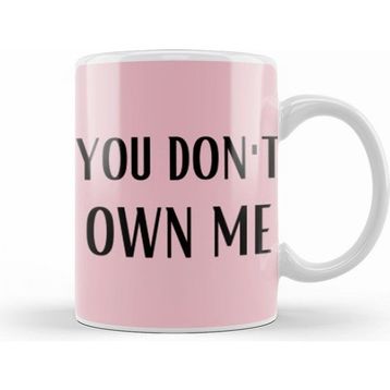 Humuts You Dont Own Me Kupa