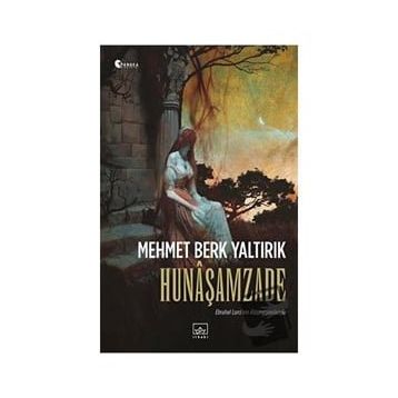 Hunaşamzade İthaki Yayınları