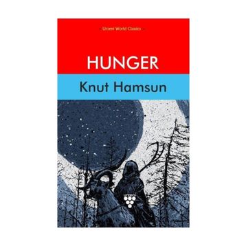 HUNGER - KNUT HAMSUN