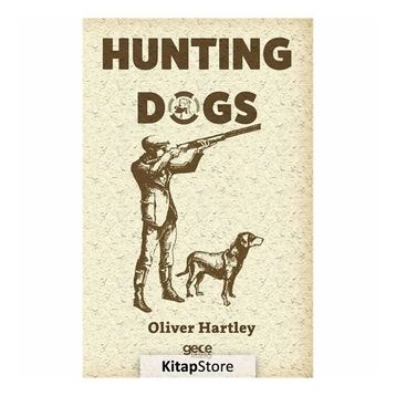 Hunting Dogs - Oliver Hartley