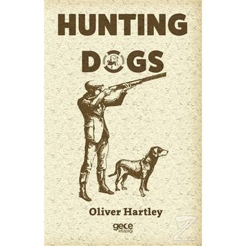 Hunting Dogs - Oliver Hartley