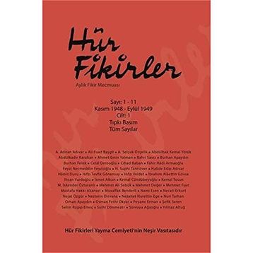 Hür Fikirler Aylık Fikir Mecmuası Sayı 1-11 Kasım 1948 - Eylül 1949 Cilt: 1 Tıpkı Basım Tüm Sayılar - Liberte Yayınları