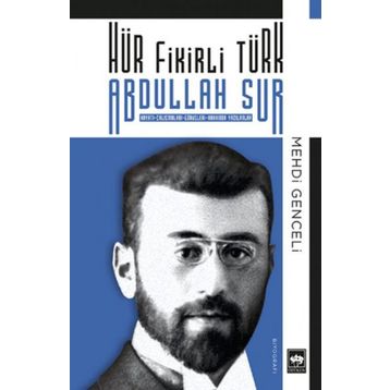 Hür Fikirli Türk - Abdullah Sur