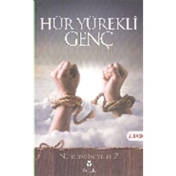 Hür Yürekli Genç - Nureddin Yıldız