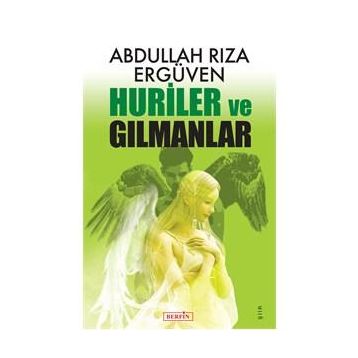 Huriler ve Gılmanlar - Abdullah Rıza Ergüven