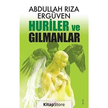 Huriler ve Gılmanlar - Abdullah Rıza Ergüven