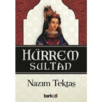 HÜRREM SULTAN - FERIDUN FAZIL TÜLBENTÇİ