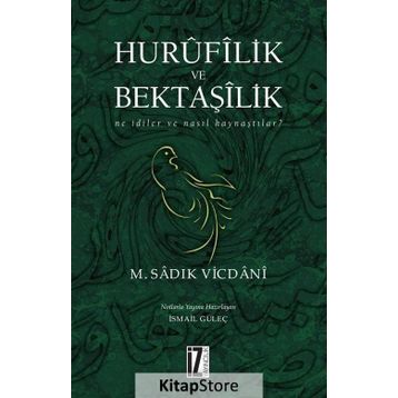 Hurufilik ve Bektaşilik - M. Sadık Vicdani