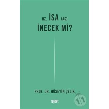 Hüseyin Çelik - Hz. İsa İnecek Mi?