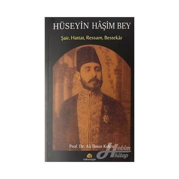 Hüseyin Haşim Bey - Ali İhsan Kolcu