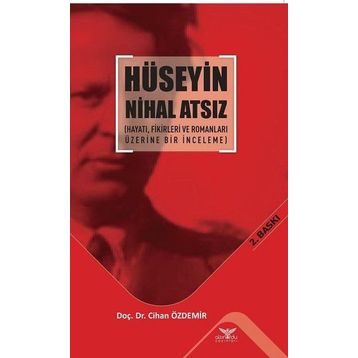 Hüseyin Nihal Atsız - Cihan Özdemir