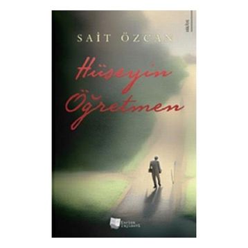 Hüseyin Öğretmen Sait Özcan