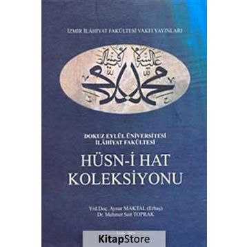 Hüsn-i Hat Koleksiyonu - aynur maktal erbas Mehmet Sait Toprak