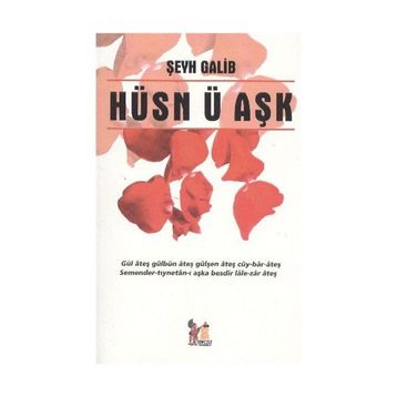 HÜSN Ü AŞK - ŞEYH GALIB